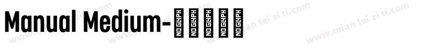 Manual Medium字体转换